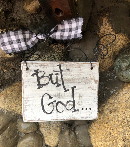 But God- Finished Wood Sign